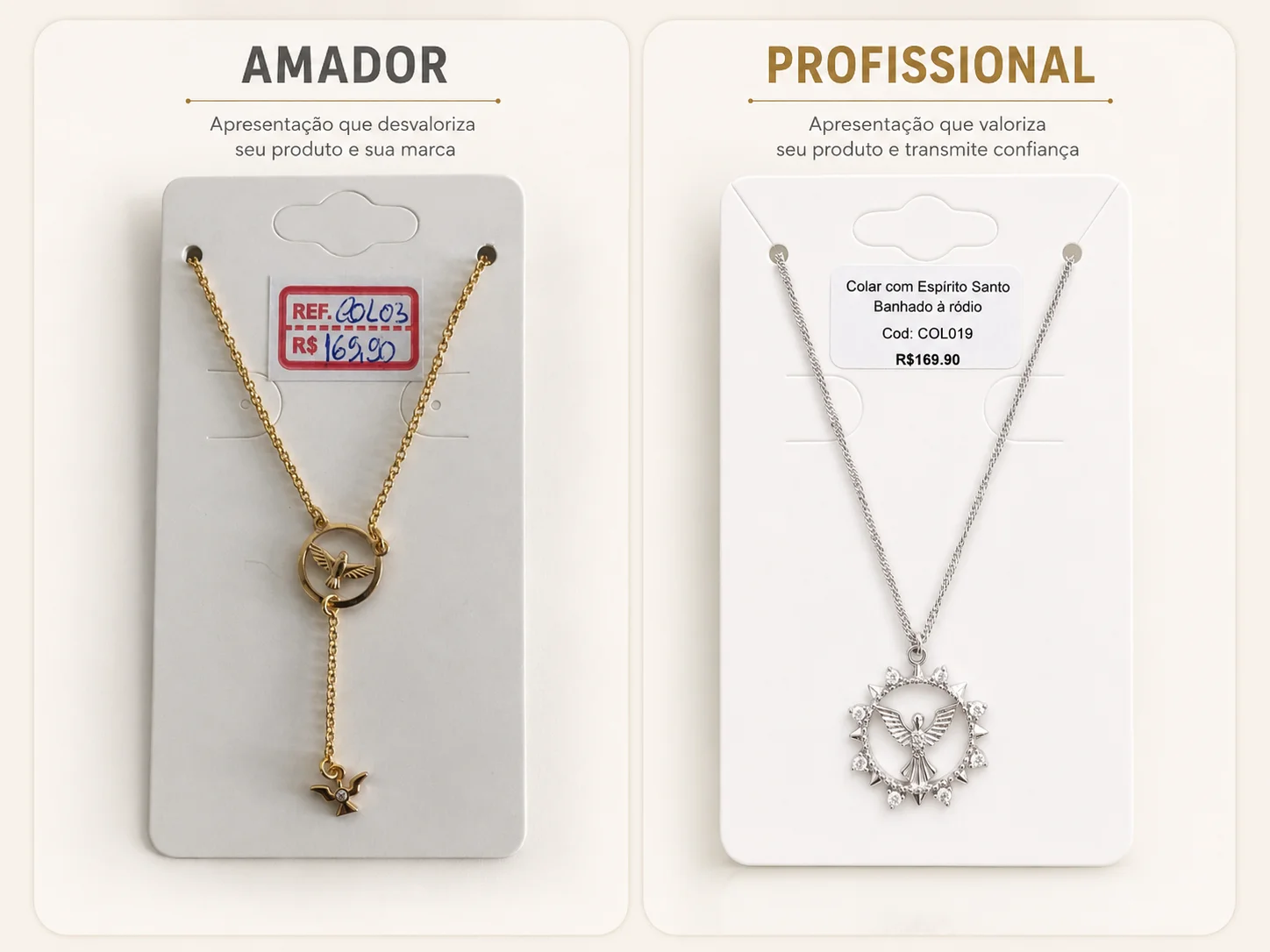 Comparação: etiqueta amadora versus profissional em cartela de colar